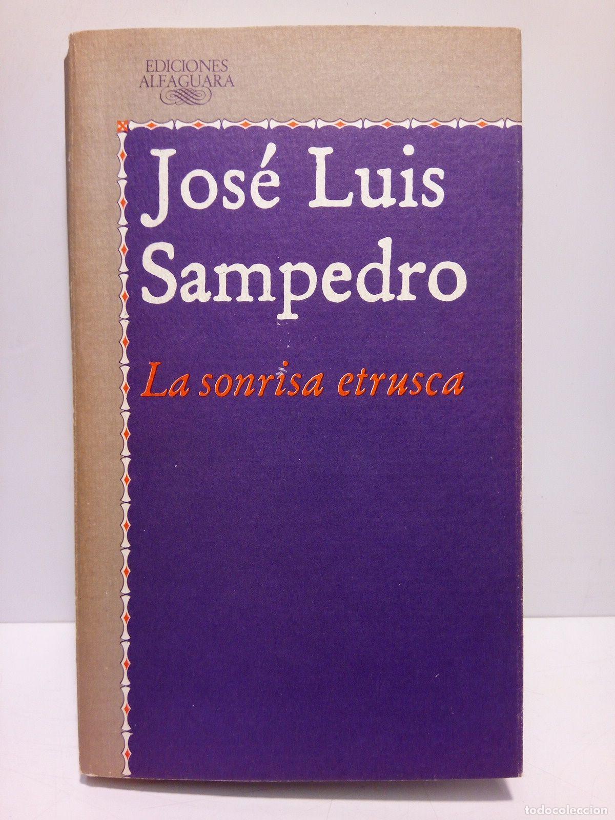 Libros: SAMPEDRO, Jos&eacute; Luis - La sonrisa etrusca - Foto 1