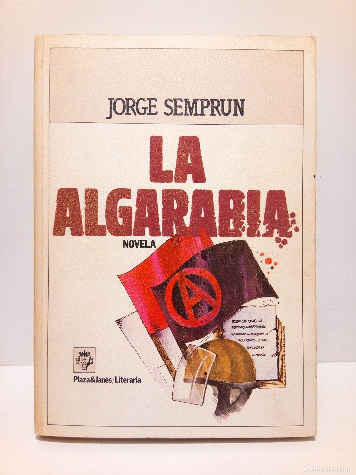 Libros: SEMPRUN, Jorge - La algarabia / Traducci&oacute;n de Adolfo Mart&iacute;n - Foto 1