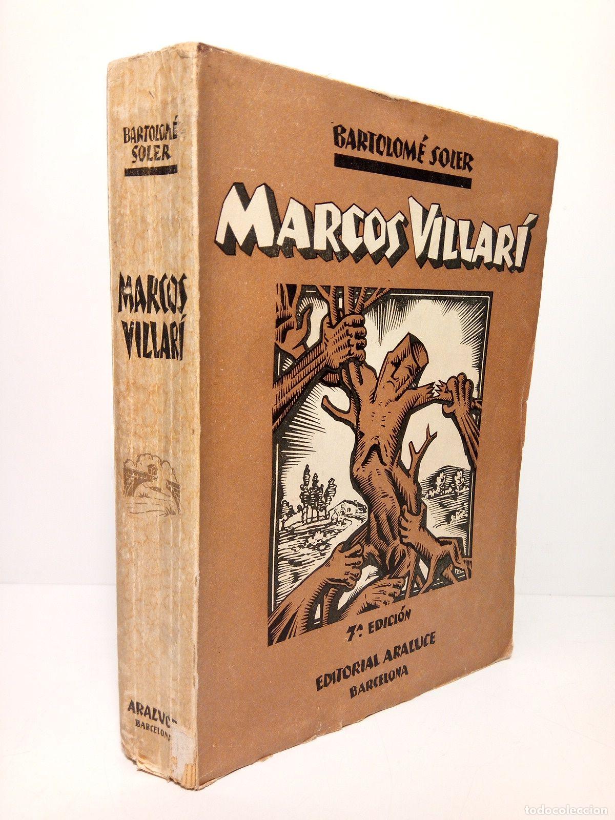 Libros: SOLER, Bartolom&eacute; - Marcos Villar&iacute; (Novela) - Foto 1