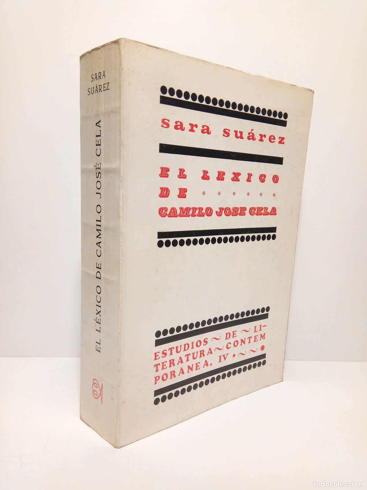 Libros: SUAREZ SOLIS, Sara - El l&eacute;xico de Camilo Jos&eacute; Cela - Foto 1