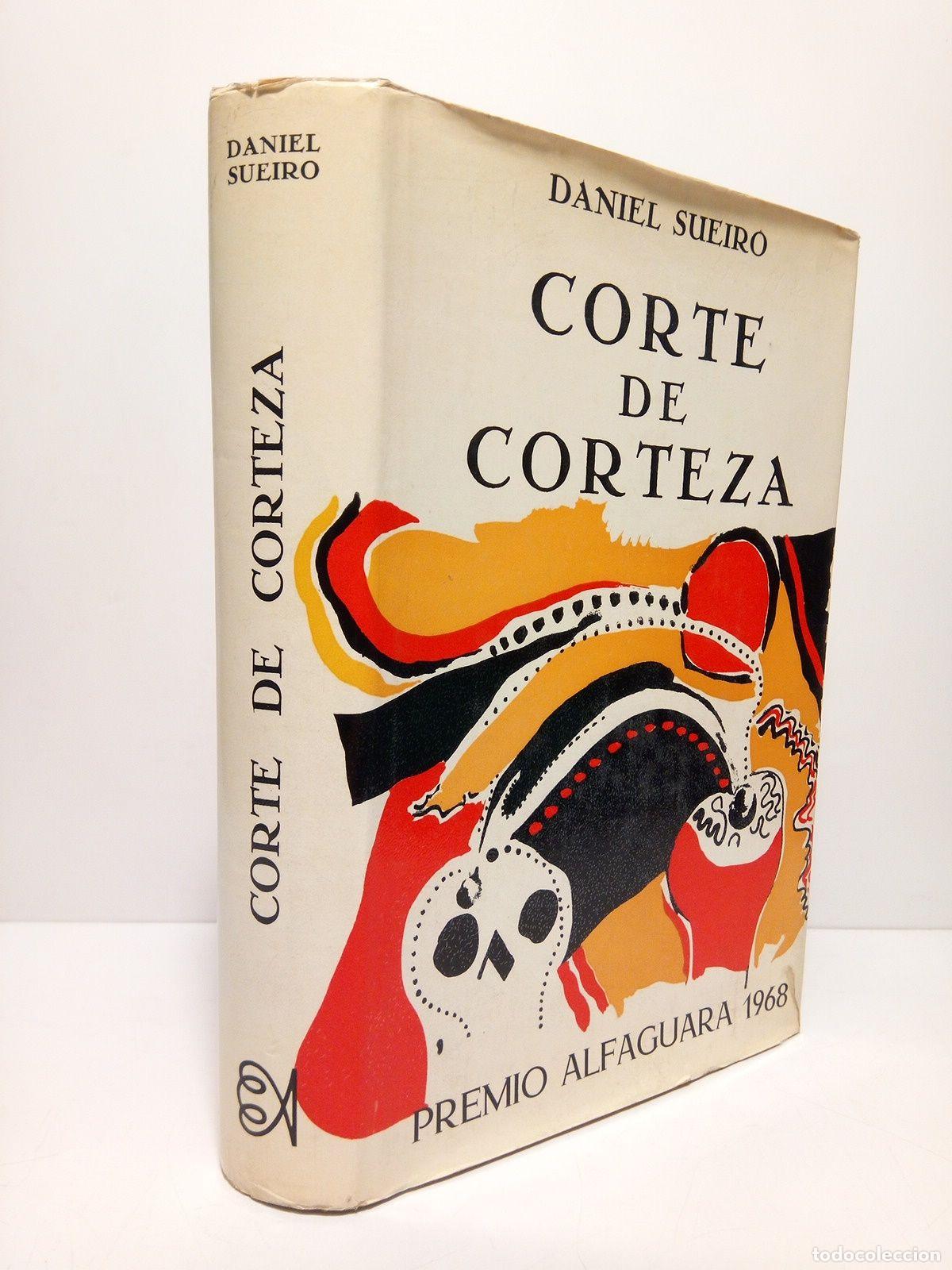 Libros: SUEIRO, Daniel - Corte de Corteza (Premio Alfaguara 1968) - Foto 1