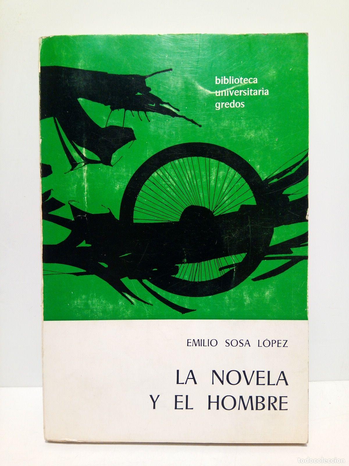 Libros: SOSA LOPEZ, Emilio - La novela y el hombre - Foto 1
