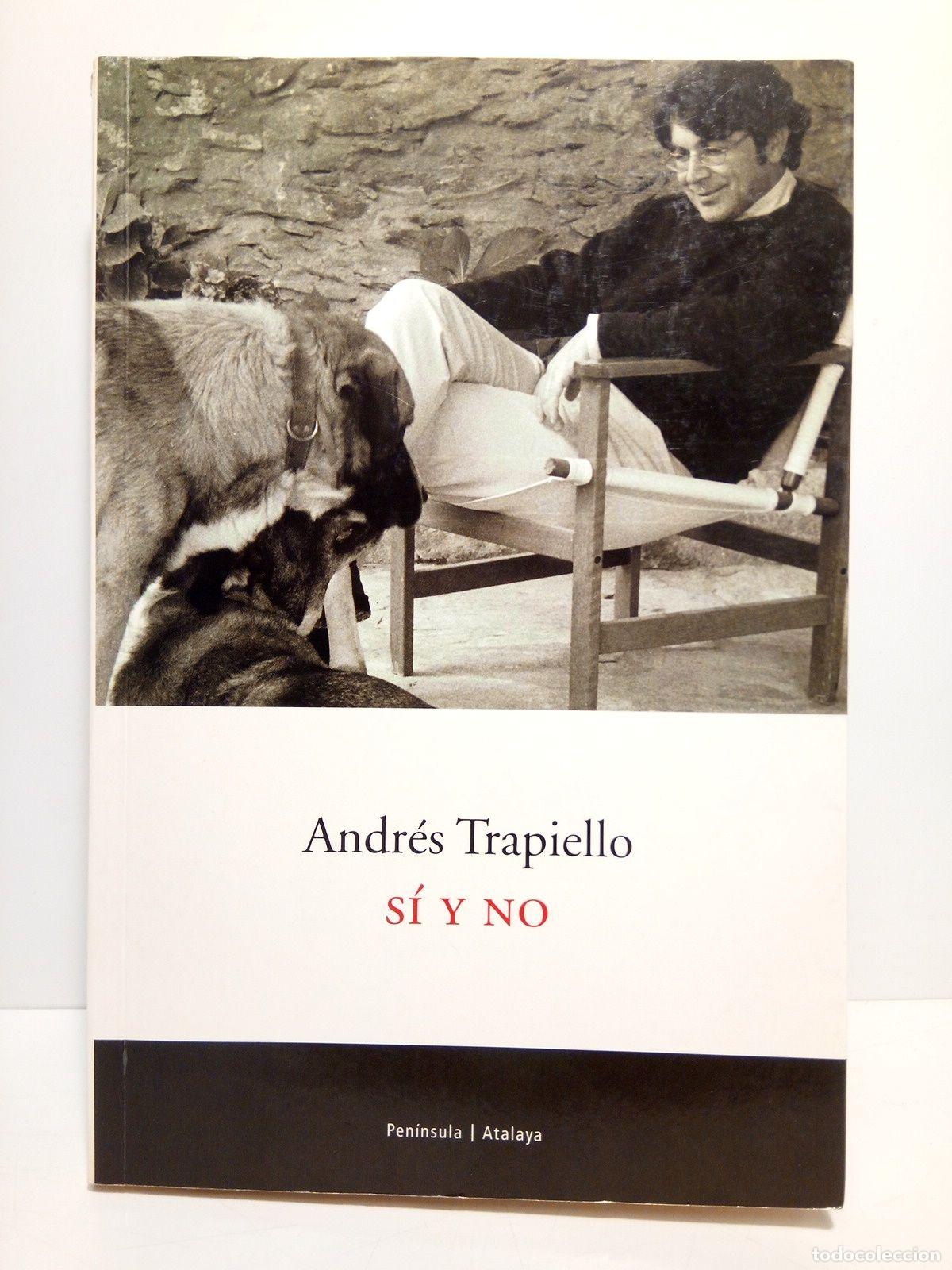 Libros: TRAPIELLO, Andr&eacute;s - S&iacute; y no - Foto 1