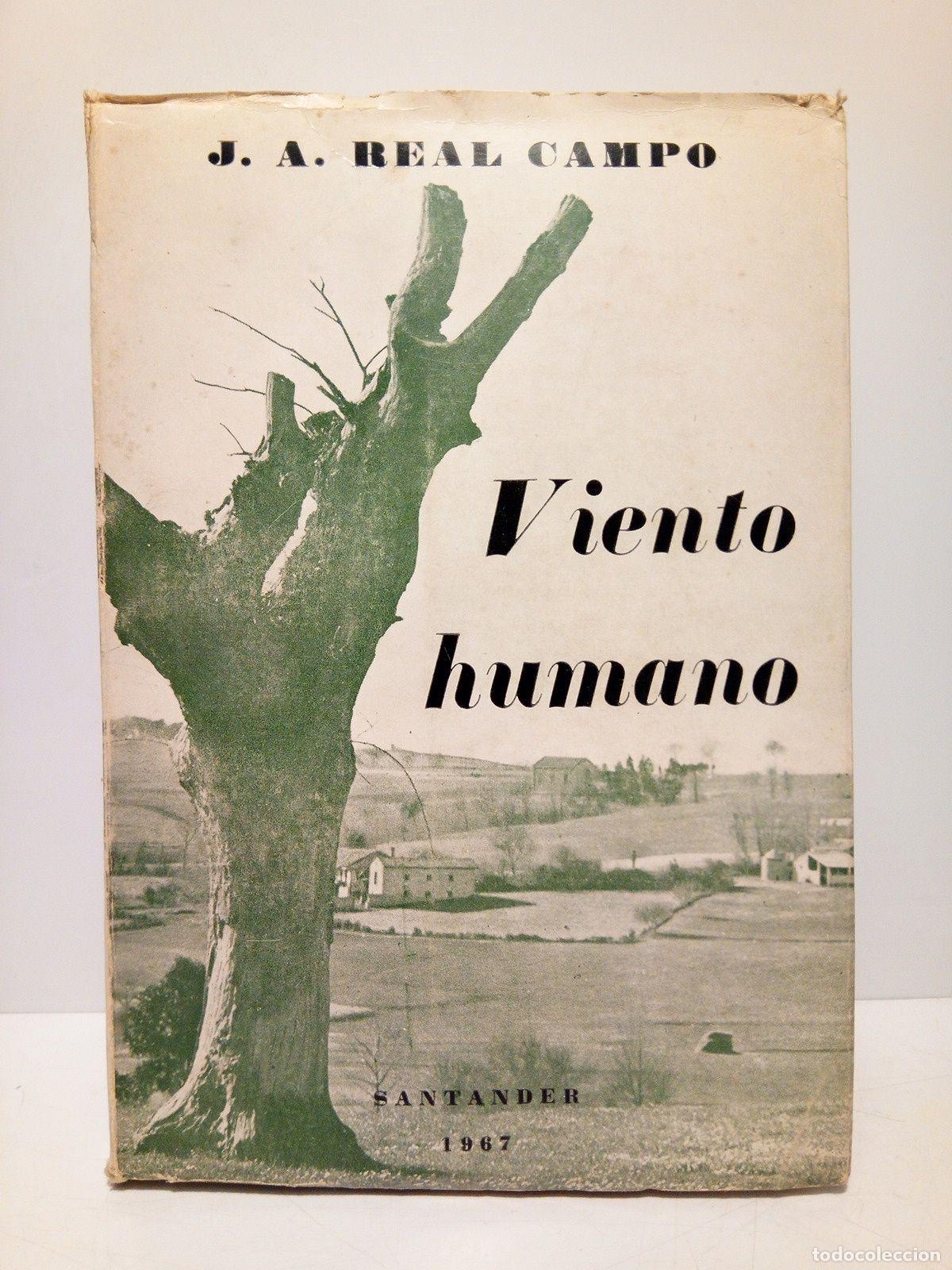 Libros: REAL CAMPO, J. A. - Viento Humano (Novela) - Foto 1