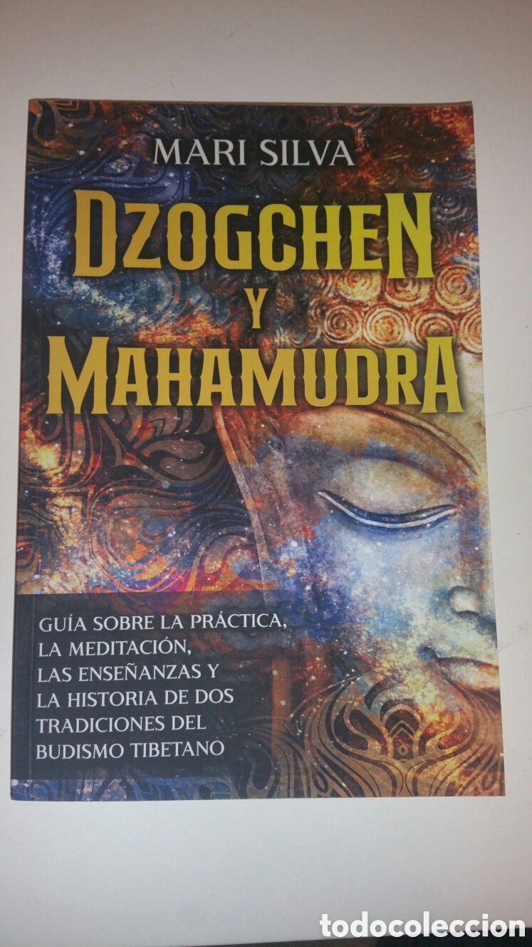 Libros: Dzogchen y Mahamudra. Mari Silva, 2021. - Foto 1