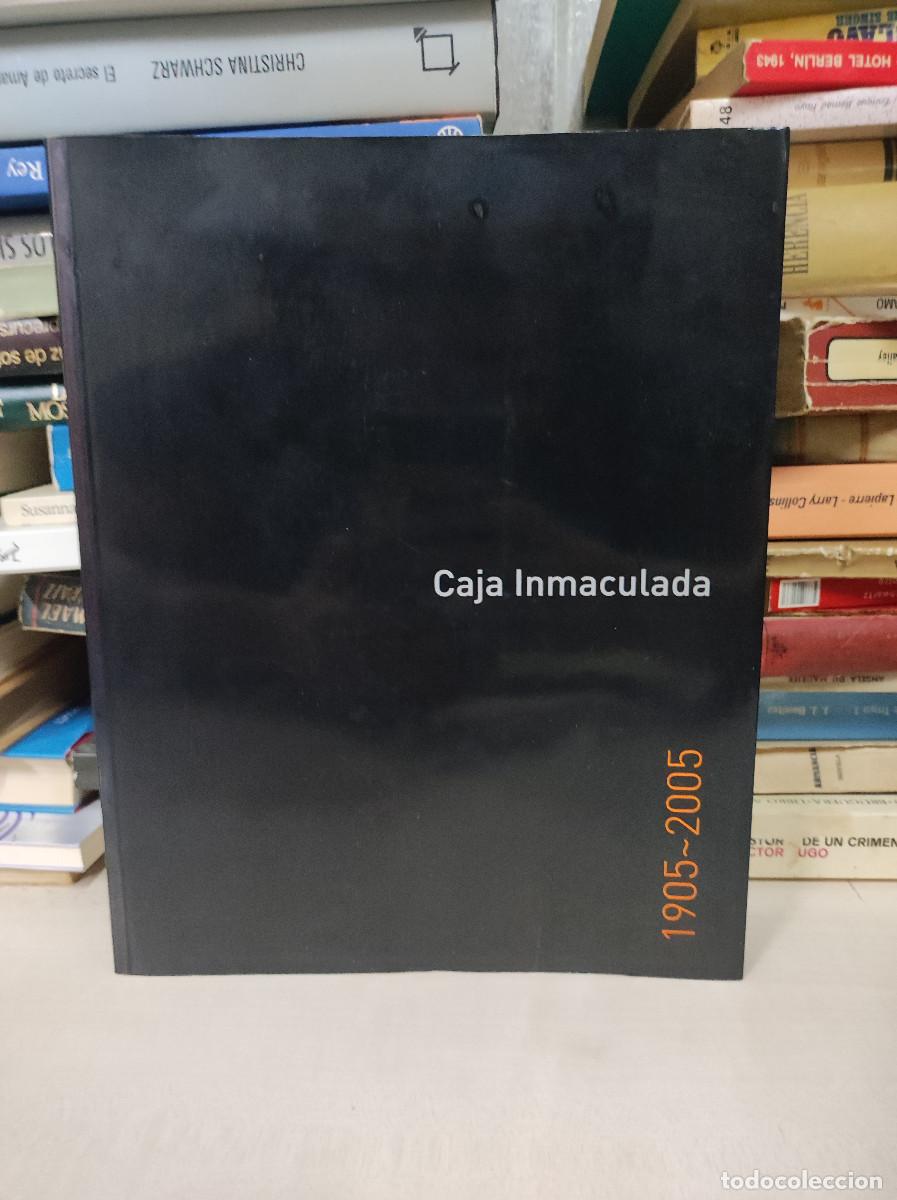 Libros: CAJA INMACULADA. 1905 - 2005. 100 A&Ntilde;OS CAI - Foto 1