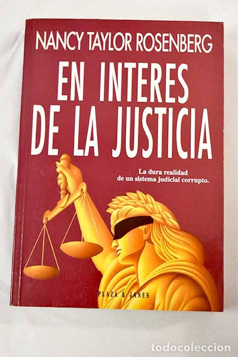 Libros: En inter&eacute;s de la justicia.- Rosenberg, Nancy Taylor - Foto 1