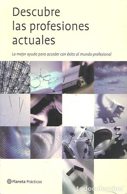 Libros: DESCUBRE LAS PROFESIONES ACTUALES PLANETA - Foto 1