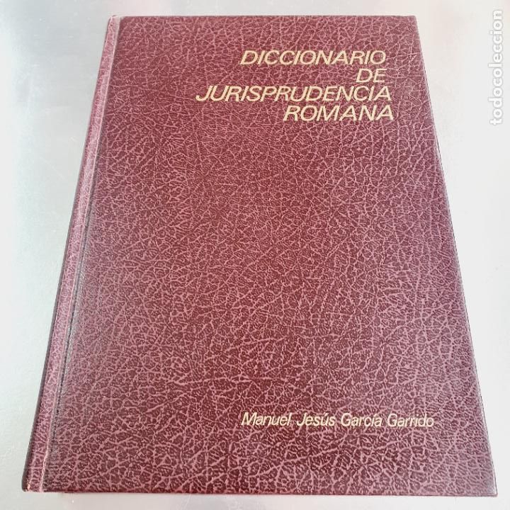 Livres: LIBRO-DICCIONARIO DE JURISPRUDENCIA ROMANA-JES&Uacute;S GARC&Iacute;A GARRIDO-COLECCIONISTAS