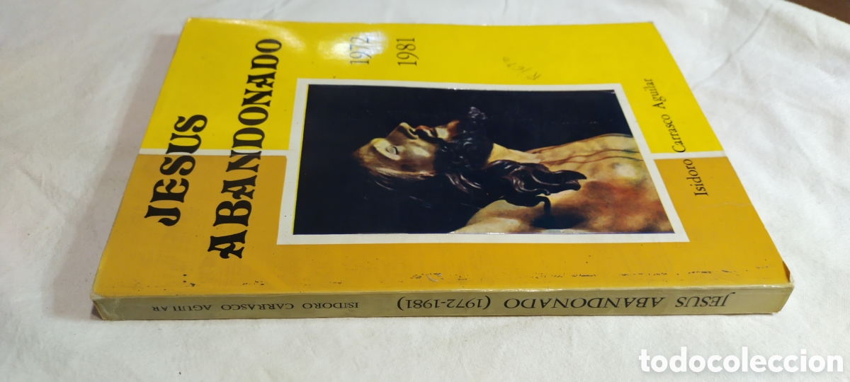 Libros: Jes&uacute;s abandonado 1972 1981 - Foto 2