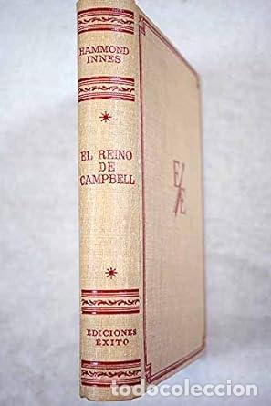 Libros: EL REINO DE CAMPBELL. - HAMMOND INNES: - Foto 1