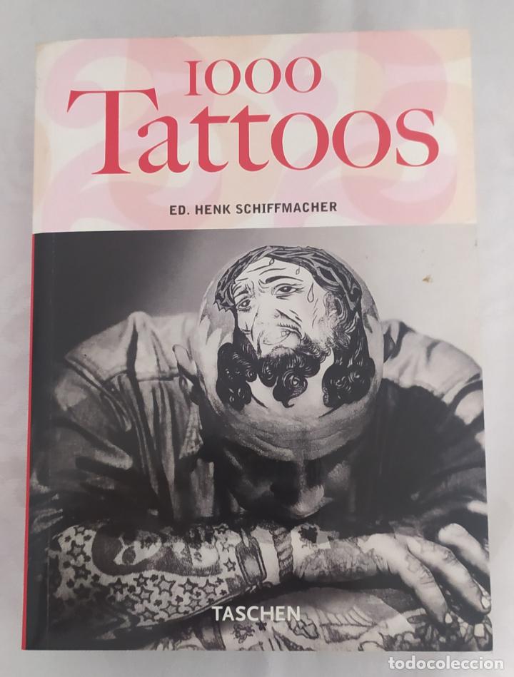Libros: 1000 TATTOOS de Taschen - Foto 1