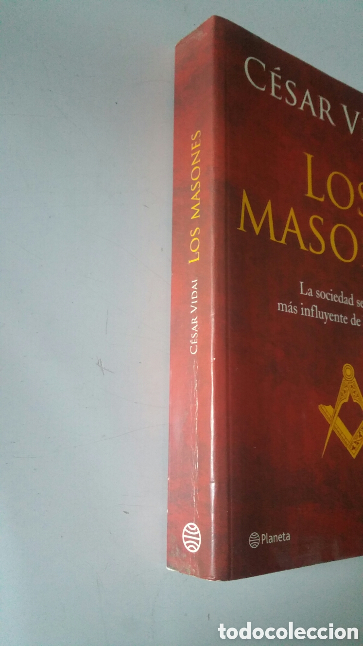Libros: Los masones. C&eacute;sar Vidal, editorial planeta S. A. , 2005. - Foto 2