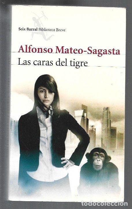 Libros: CARAS DEL TIGRE - LAS - MATEO-SAGASTA, ALFONSO - Foto 1