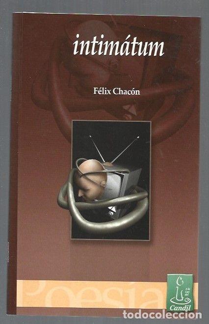 Libros: INTIMATUM - CHACON, FELIX - Foto 1