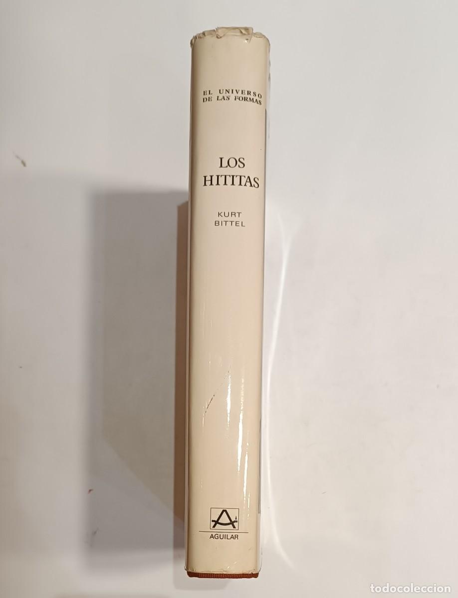 Libros: BITTEL, Kurt. - Los hititas. - Foto 3