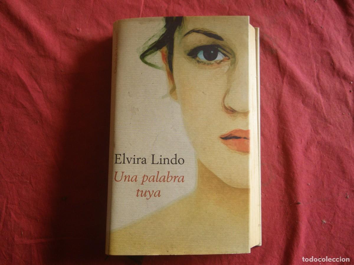 Libros: LIBRO UNA PALABRA TUYA - ELVIRA LINDO - Foto 1