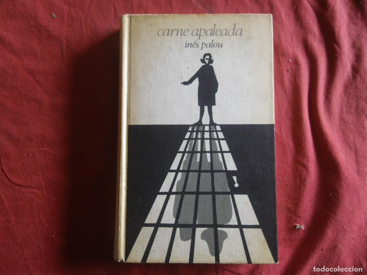 Libros: LIBRO Carne apaleada. Ines Palou - Foto 1