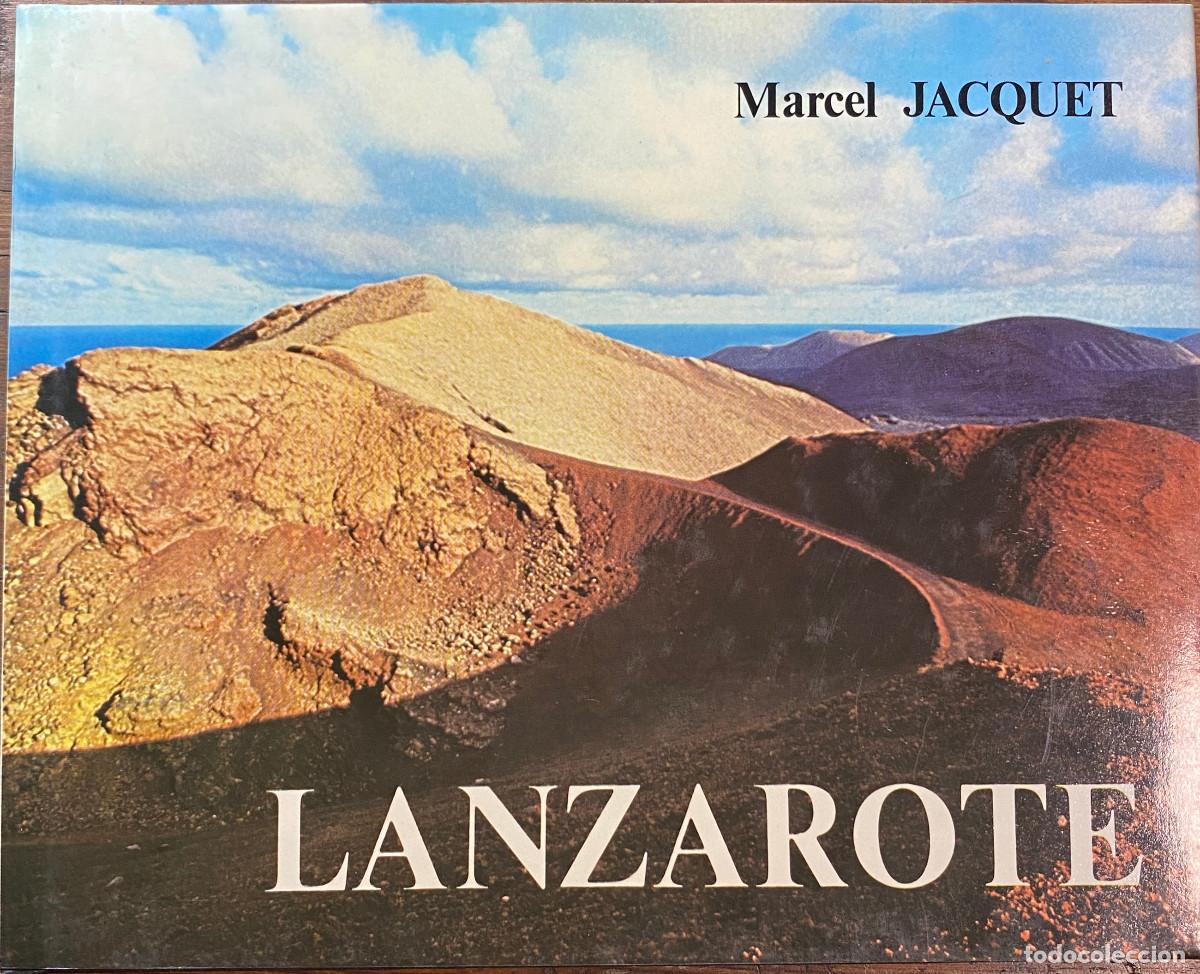 Libros: LANZAROTE - MARCEL JACQUET - 1981 - CANARIAS - Foto 1