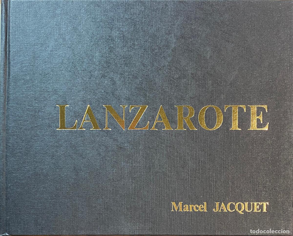Libros: LANZAROTE - MARCEL JACQUET - 1981 - CANARIAS - Foto 2