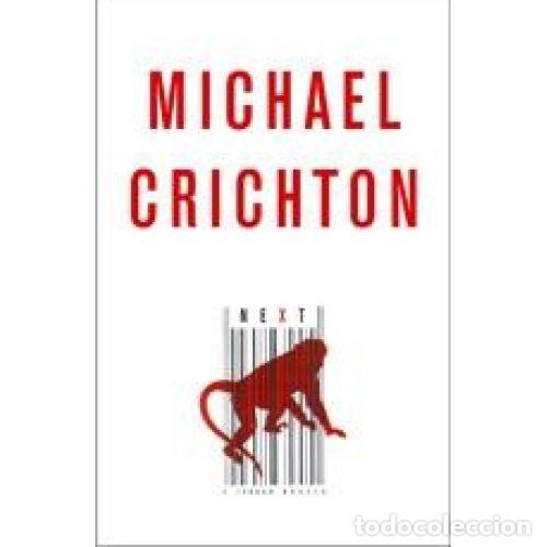 Libros: NEXT - CRICHTON, MICHAEL - Foto 1