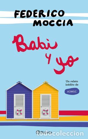Libros: BABI Y YO - MOCCIA, FEDERICO - Foto 1