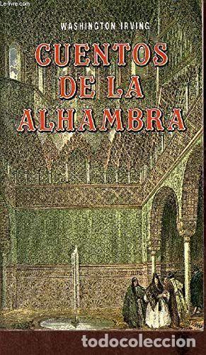 Libros: CUENTOS DE LA ALHAMBRA - IRVING, WASHINGTON - Foto 1
