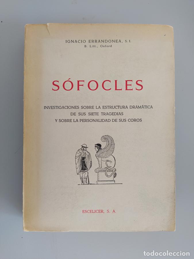 Libros: S&Oacute;FOCLES. INVESTIGACIONES SOBRE LA ESTRUCTURA DRAM&Aacute;TICA. - IGNACIO ERRANDONEA. TDK702 - Foto 1