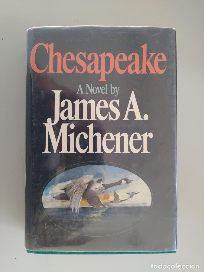 Libros: CHESAPEAKE. - James A. Michener. TDK702 - Foto 1