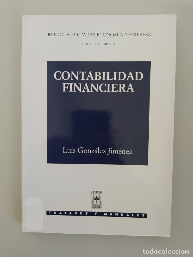 Libros: Contabilidad financiera. - Luis Gonz&aacute;lez Jim&eacute;nez. TDK710 - Foto 1
