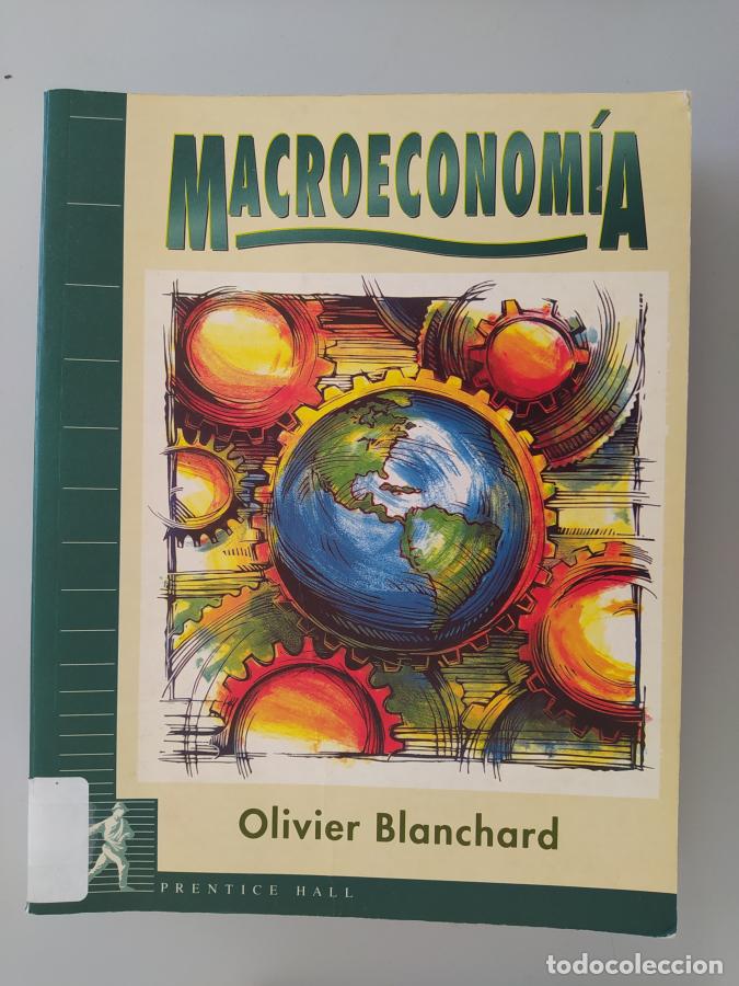 Libros: MACROECONOMIA. - OLIVIER BLANCHARD. TDK709 - Foto 1