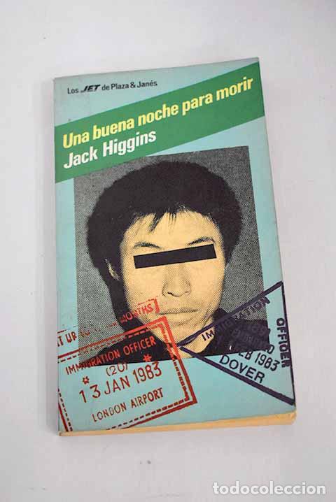 Libros: Una buena noche para morir.- Higgins, Jack - Foto 1