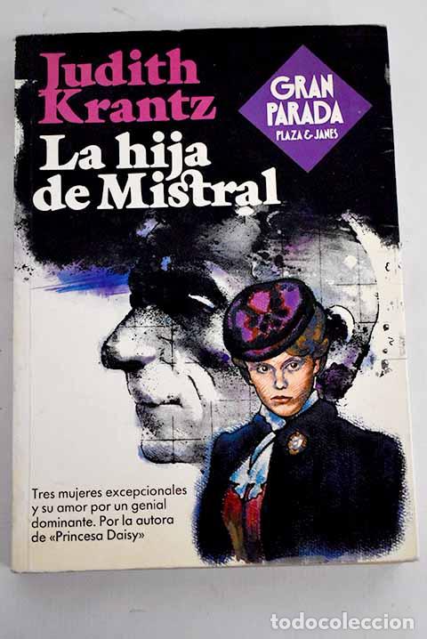 Libros: La hija de Mistral: Krantz, Judith.- Krantz, Judith - Foto 1