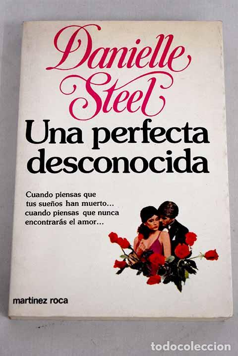 Libros: Una perfecta desconocida.- Steel, Danielle - Foto 1