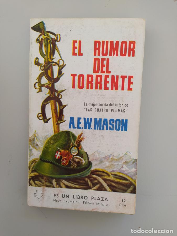 Libros: EL RUMOR DEL TORRENTE. LIBRO PLAZA 4. - A.E.W. MASON. TDK600 - Foto 1
