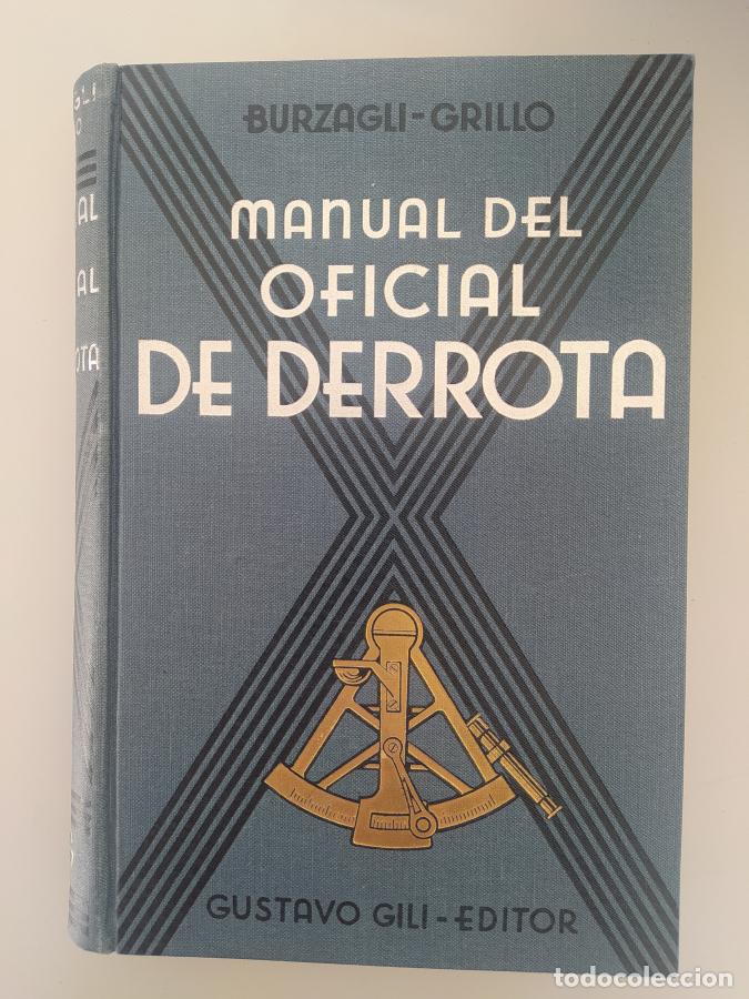 Libros: Manual del oficial de derrota. 1932. - E. Burzagli. A. Grillo. TDK712 - Foto 1