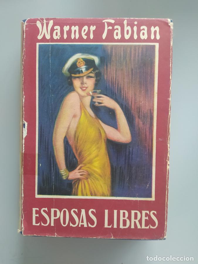 Libros: ESPOSAS LIBRES. - WARNER FABIAN. TDK713 - Foto 1