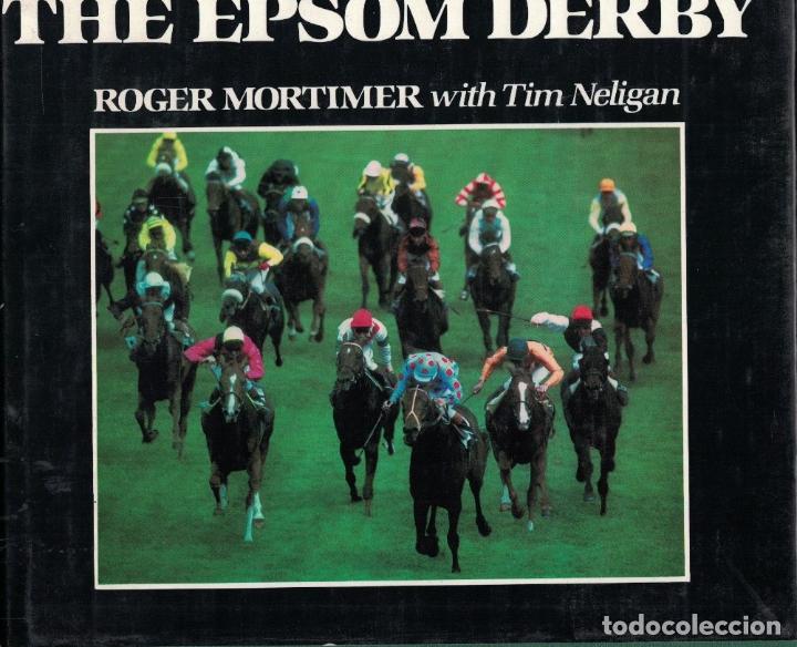 Libros: THE EPSOM DERBY. - Mortimer. Roger, / Tim Neligan. - Foto 1