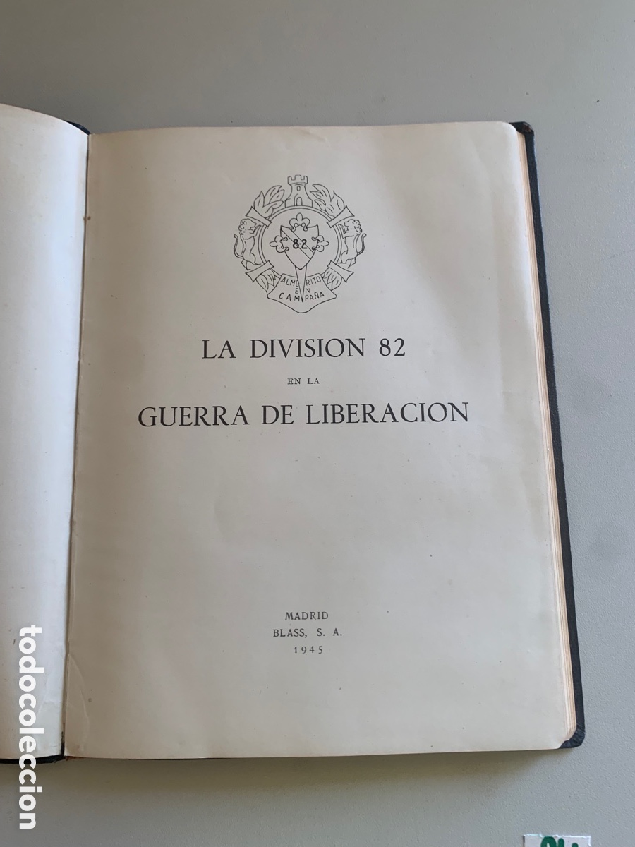 Libros: 1945 LA DIVISION 82 EN LA GUERRA DE LIBERACION - Foto 2