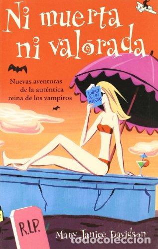 Libri di seconda mano: NI MUERTA NI VALORADA - Davidson,Mary Janice