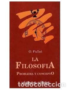 Libros: LA FILOSOF&Iacute;A PROBLEMA Y CONCEPTO - Fullat,Octavio - Foto 1