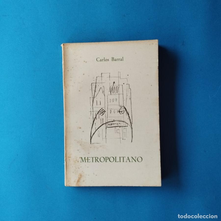 Libros: METROPOLITANO. - BARRAL, Carlos. - Foto 1