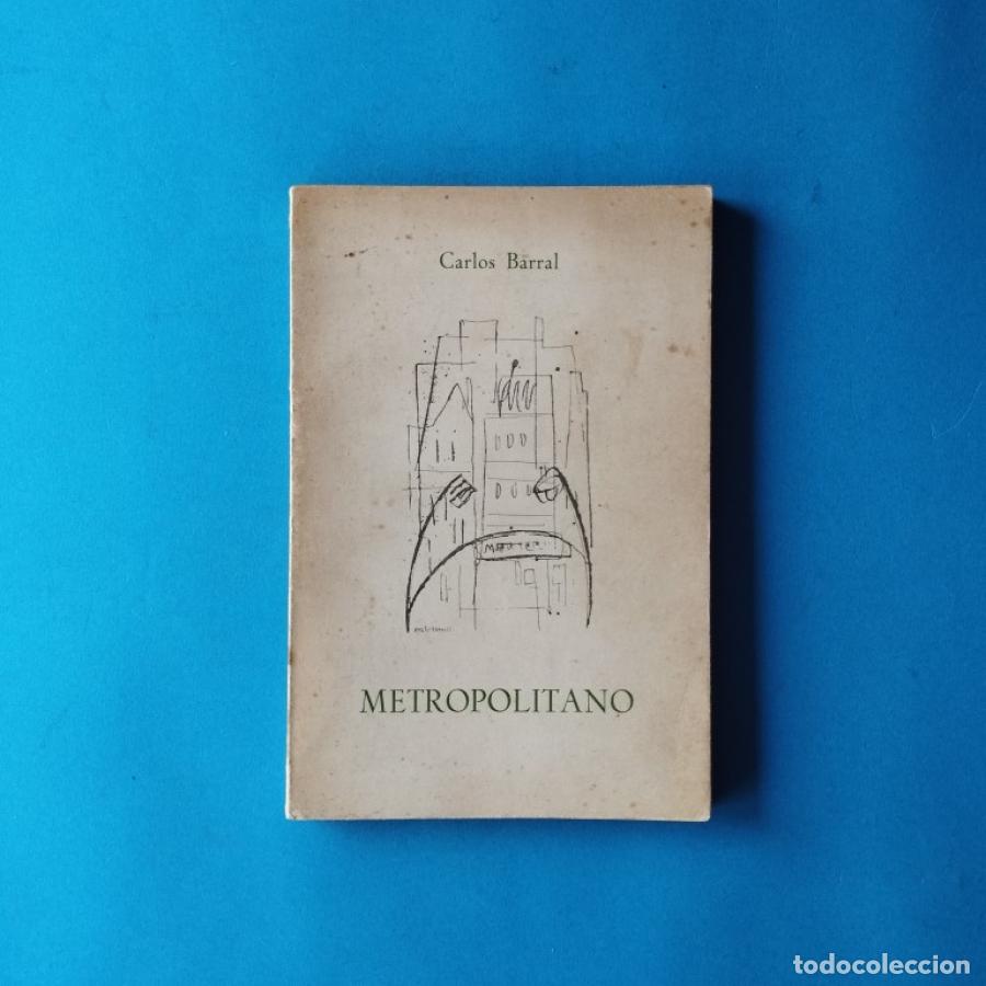 Libros: METROPOLITANO. - BARRAL, Carlos. - Foto 2