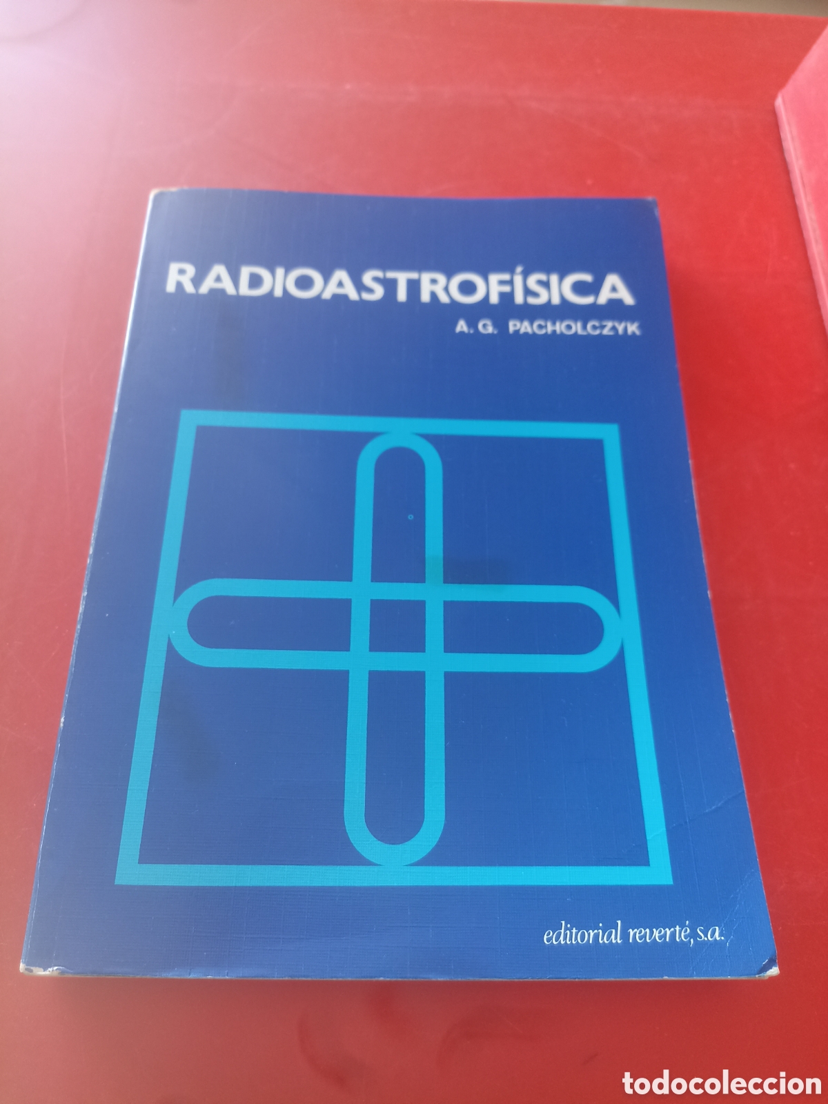 Libros: Radioastrofisica A. G. Pacholczyk editorial Reverte - Foto 1