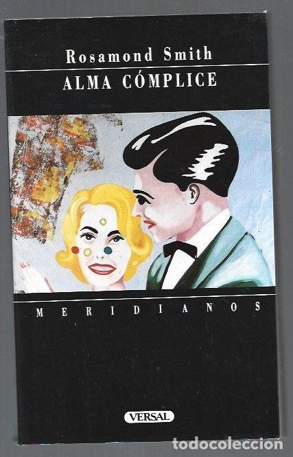 Libros: ALMA COMPLICE - SMITH, ROSAMOND - Foto 1