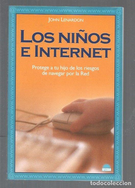 Libros: NI&Ntilde;OS E INTERNET - LOS - LENARDON, JOHN - Foto 1