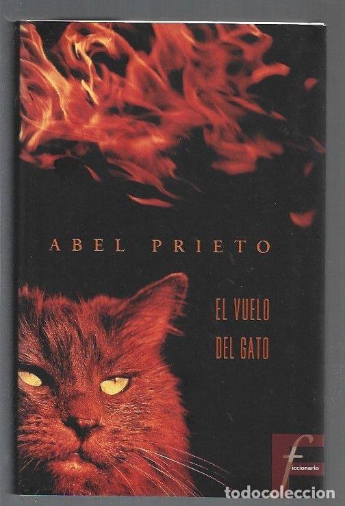 Libros: VUELO DEL GATO - EL - PRIETO, ABEL - Foto 1