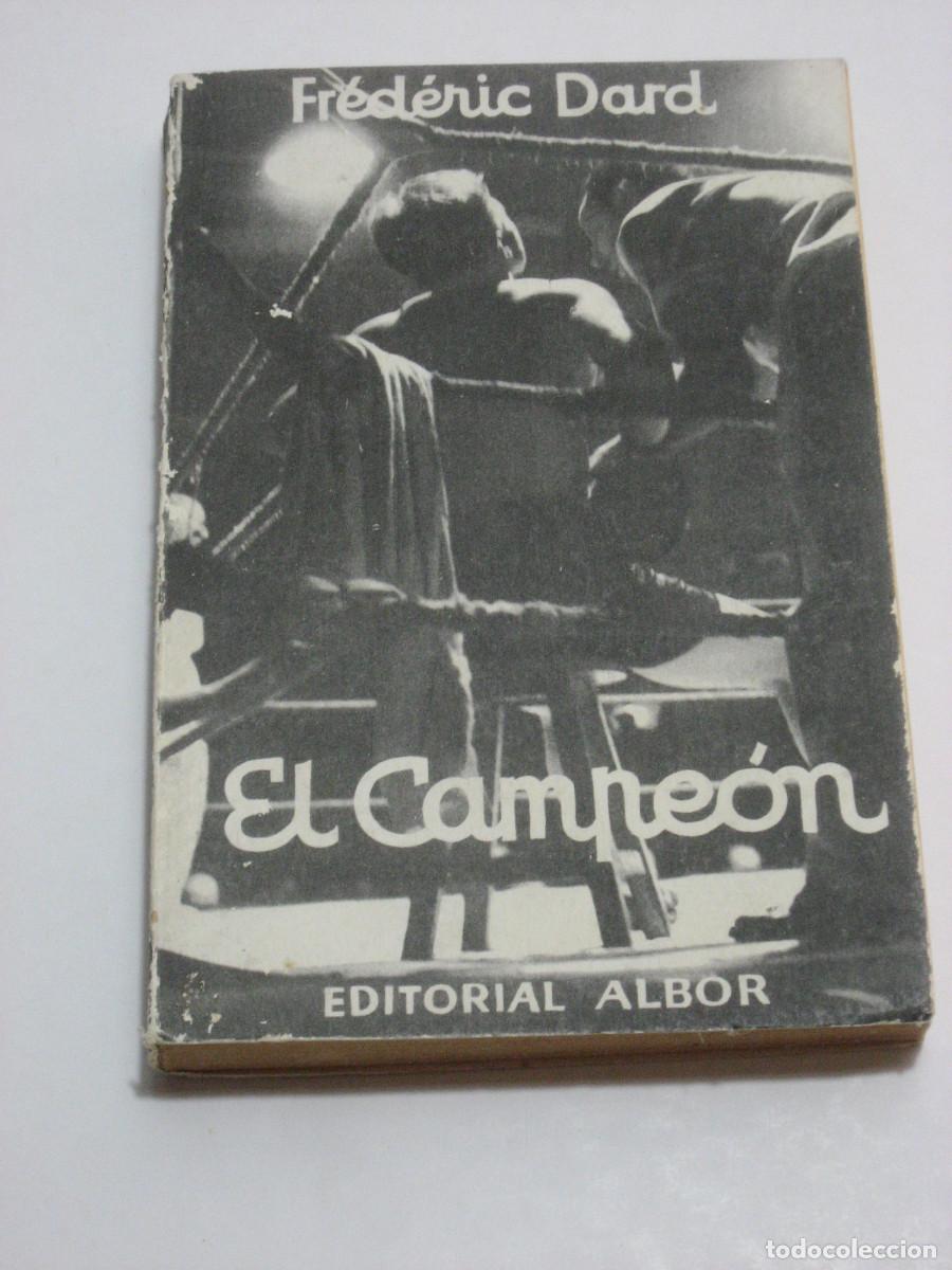 Libros: EL CAMPE&Oacute;N - Fr&eacute;deric Dard - Foto 1
