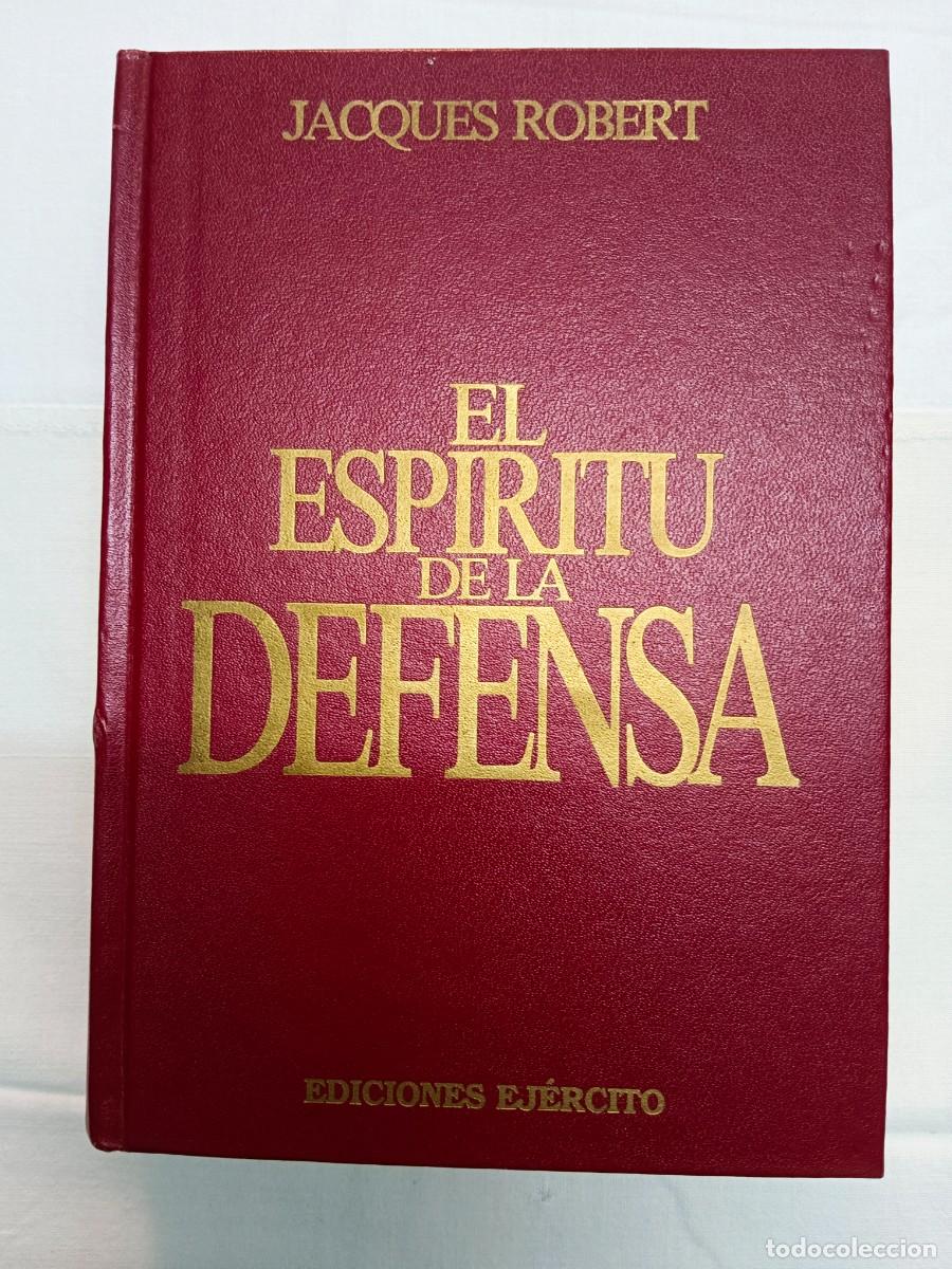 Libros: EL ESPIRITU DE LA DEFENSA - Jacques Robert - Foto 1