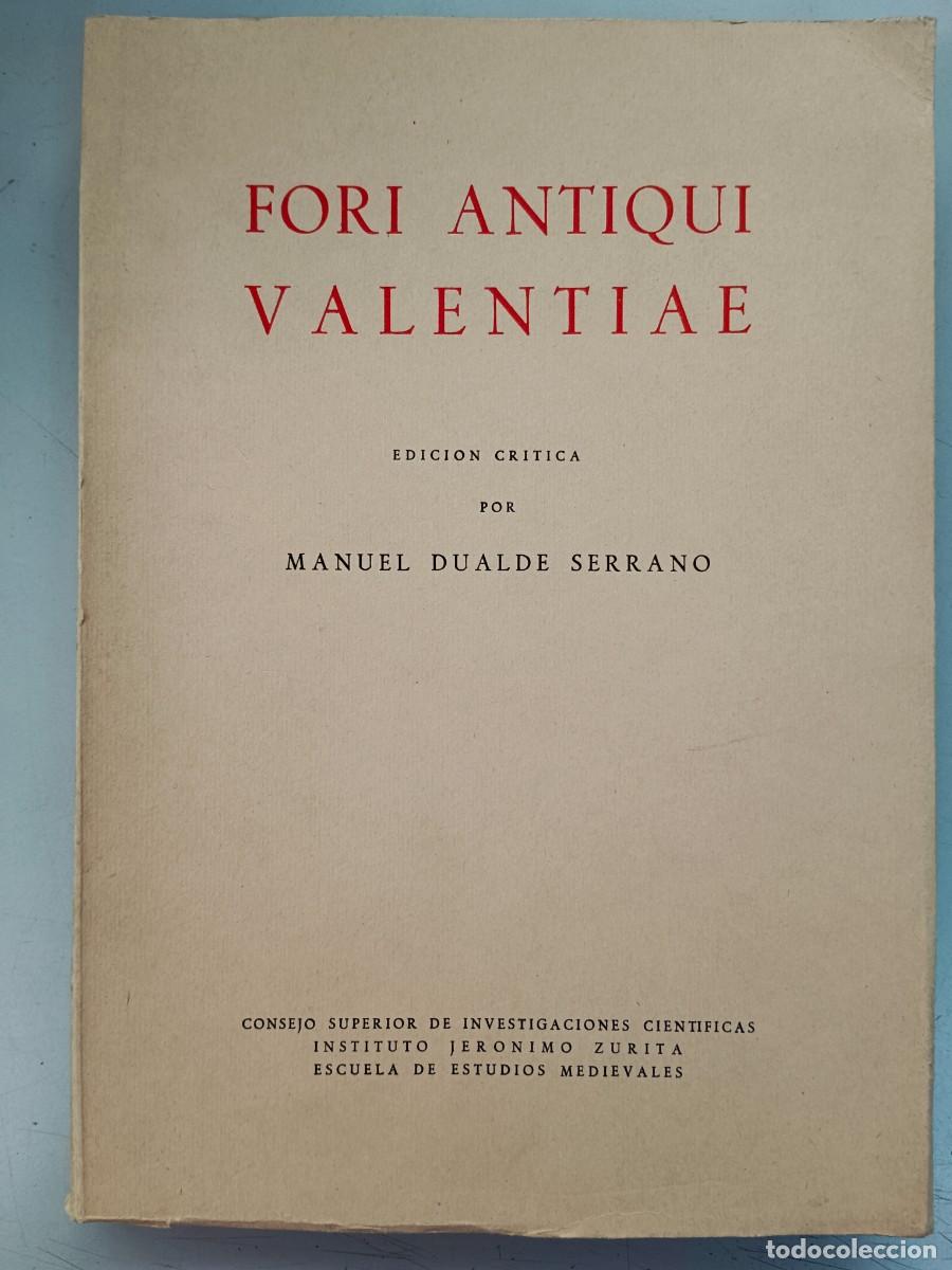 Libros: FORI ANTIQUI VALENTIAE - Manuel Dualde Serrano - Foto 1